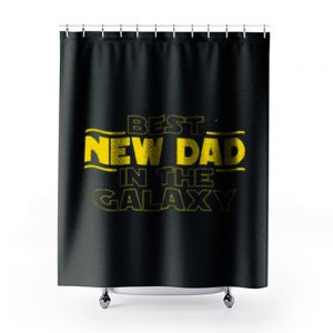 Best New Dad In The Galaxy Star Wars Parody Shower Curtains