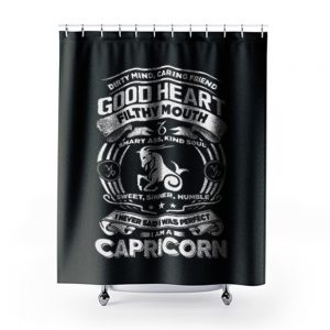 Capricorn Good Heart Filthy Mount Shower Curtains