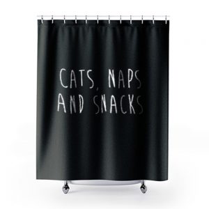 Cats Naps And Snacks Shower Curtains