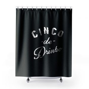 Cinco De Dinko Shower Curtains