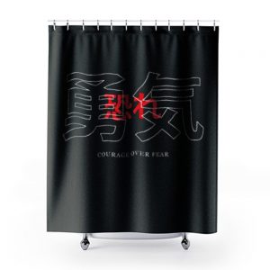 Courage Over Fear Japanese Shower Curtains