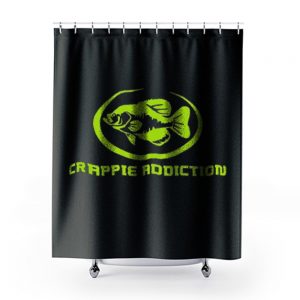 Crappie Addiction Funny Fishing Shower Curtains