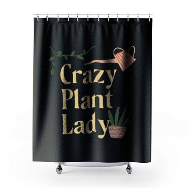 Crazy Plant Lady Shower Curtains