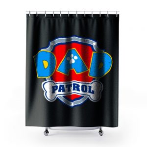 DAD Patrol Parody Paw Patrol Family Shower Curtains