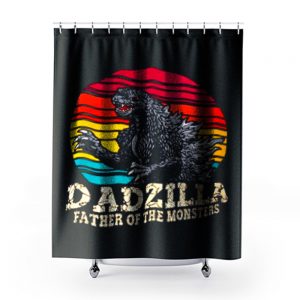 Dadzilla Father Of The Monsters 1 Shower Curtains
