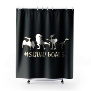 Dinosaur Squad Goals Funny Shower Curtains