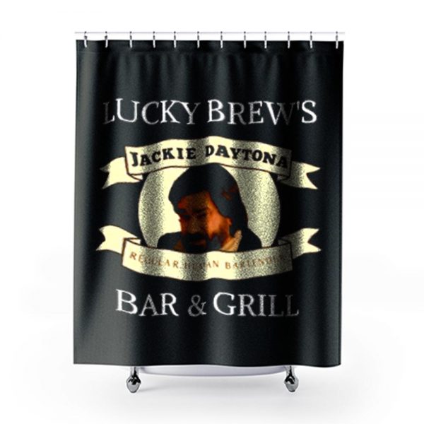 Jackie Daytona Lucky Brews Bar and Grill What We Do In The Shadows Shower Curtains