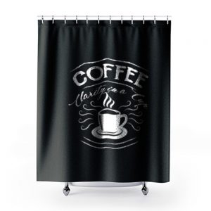 Just Coffee Benefits Shower Curtains