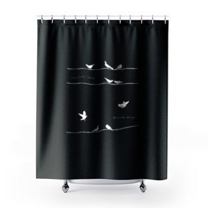 Little Bird Every Gonna Be Kind Shower Curtains