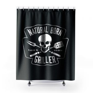 Natural Born Skull Griller Low And Slow Shower Curtains