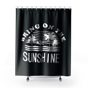Nlife Bring On The Sunshine Shower Curtains