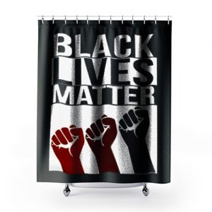 No Justice No Peace Black Lives Matter 3 Fist Shower Curtains