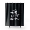 No Troll Left Behind Shower Curtains