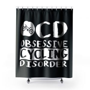 Obsessive Cycling Disorder Shower Curtains