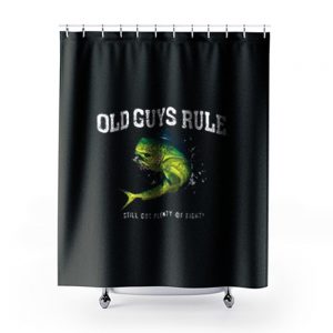 Old Guys Rule Plenty Of Fight Shower Curtains