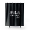 One Man And Woman Is A Marriage Shower Curtains