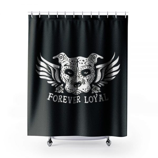 PIT BULL FOREVER LOYAL TEES Shower Curtains