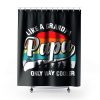 Papa Like A Grandpa Only Way Cooler Funny Fathers Day Shower Curtains