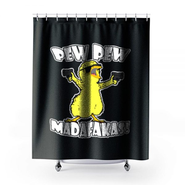 Pew Pew Madafakas Crazy Chick Funny Graphic Shower Curtains
