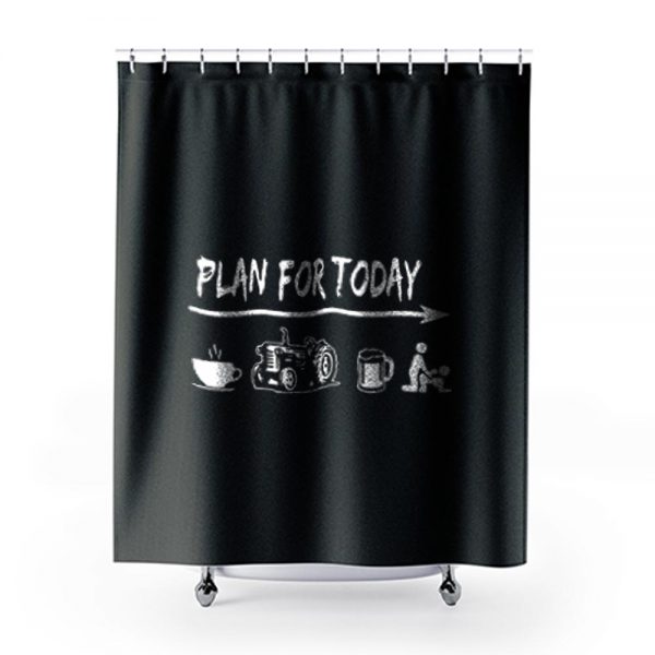 Plan For Today Shower Curtains