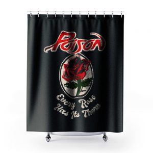 Poison Every Rose Shower Curtains