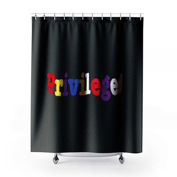 Priveleged Shower Curtains