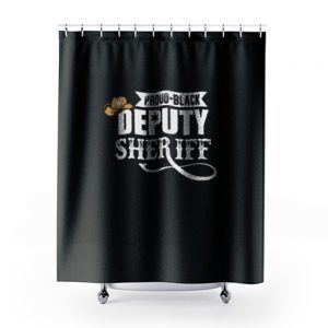 Proud Black Deputy Sheriff Shower Curtains