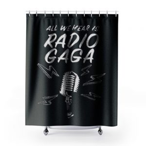 Radio gaga Queens band Shower Curtains