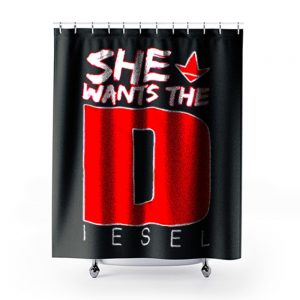 She Wants The Diesel Shower Curtains