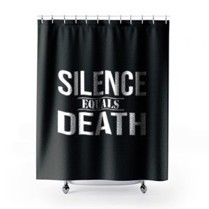 Silence Equals Death Shower Curtains