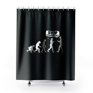 Stop Following Me Evolution Shower Curtains