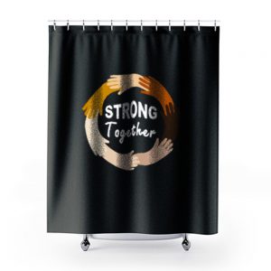 Strong Together All Lives Matter Funny Hands Graphic Shower Curtains