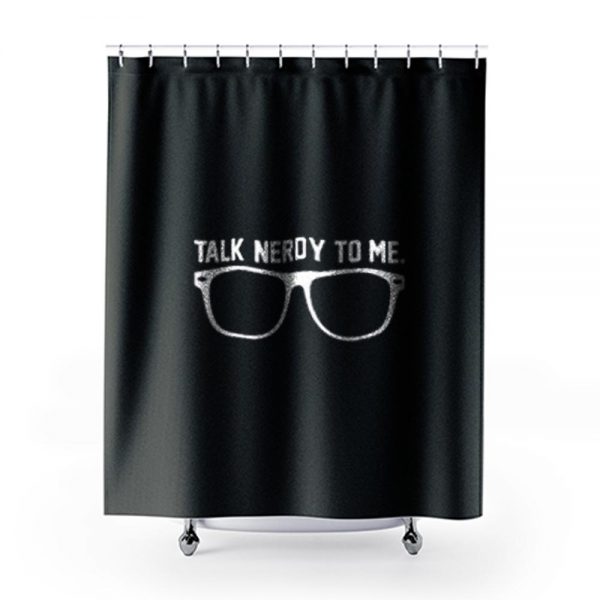 Talk Nerdy To Me Shower Curtains