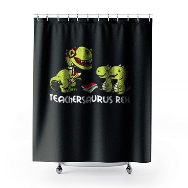 Teachersaurus Rex Shower Curtains