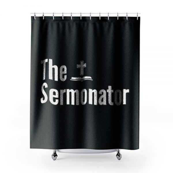 The Sermonator Religious Shower Curtains