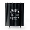 This Is What An Awesome Grandpa Looks Like Shower Curtains