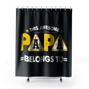 This Papa Belongs Funny Father Quotes Shower Curtains