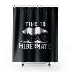 Time To Hibernate Beer Shower Curtains