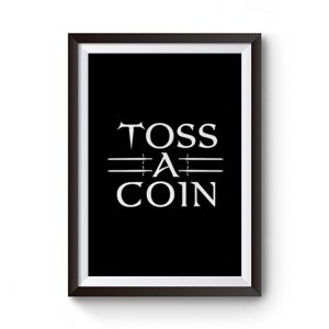 Toss A Coin Witcher Premium Matte Poster