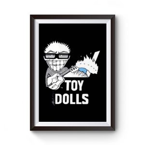 Toy Dolls Punk Rock Band Premium Matte Poster