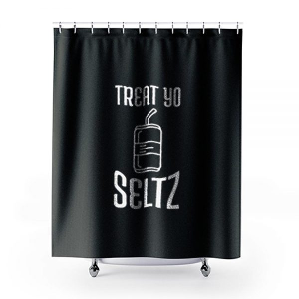 Treat Yo Seltz Shower Curtains