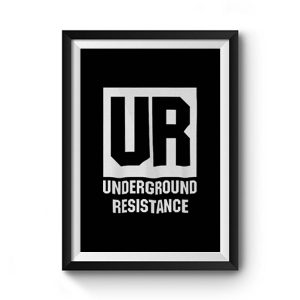 Underground Resistance Premium Matte Poster