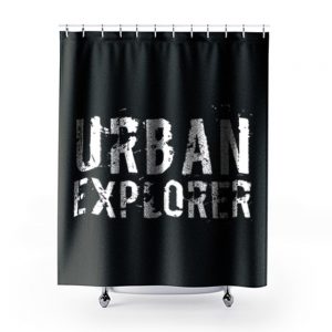 Urban Explorer Urbex Explore Shower Curtains