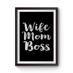 Wife Mom Bos Premium Matte Poster