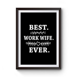 Womens Best Work Wife Ever Premium Matte Poster