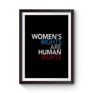 Womens Rights are Human Rights Premium Matte Poster