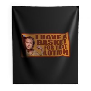 90s Classic Silence Of The Lamb Buffalo Bill Have A Basket Indoor Wall Tapestry
