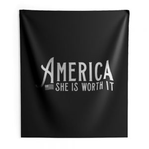 America She Is Worth It Indoor Wall Tapestry