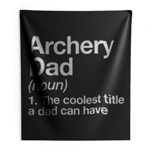 Archery Dad Definition Indoor Wall Tapestry
