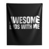 Awesome Ends With Me Sarcastic Indoor Wall Tapestry